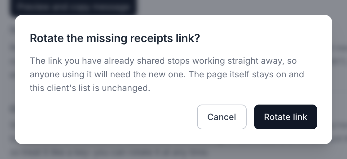The Rotate the missing receipts link? dialog, saying the link already shared stops working straight away and that the page stays on and the client's list is unchanged, with Cancel and Rotate link buttons